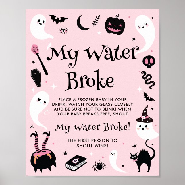 Affiche Baby shower d'Halloween rose My Water Broke Jeu (Devant)