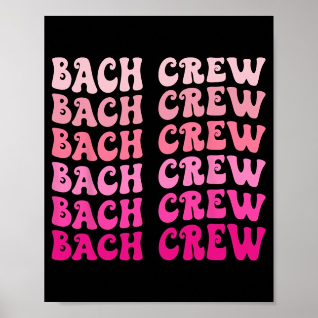 Affiche Bach Crew La Mariée Fête De Mariée Bachelorette Ma (Devant)