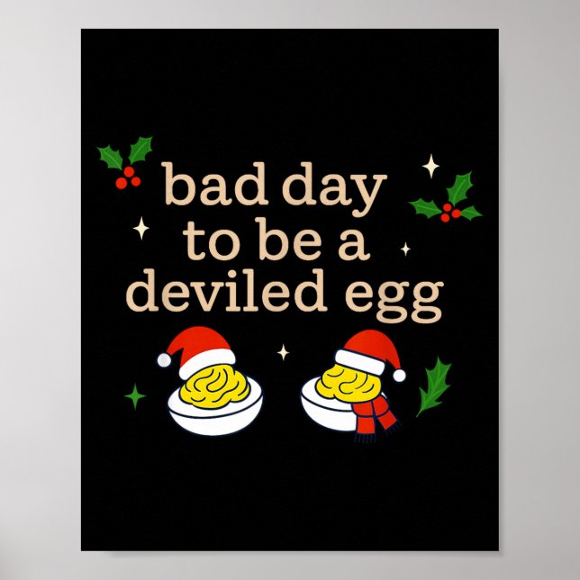 Affiche Bad Day To Be A Deviled Egg Thanksgiving Dinner Ch (Devant)