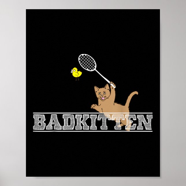 Affiche Bad Kitten Funny Badminton Cat Lovers Pun  (Devant)