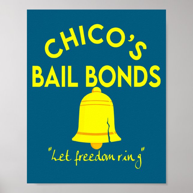 Affiche Bad News Bears Chicos Bail Bonds  (Devant)