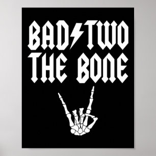 Affiche Bad Two The Bone Skeleton Hand Family 2e anniversa
