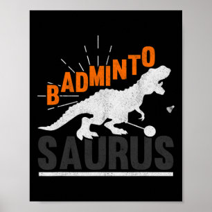 Affiche Badminto Saurus Rex Birdie Shuttle Dinosaur Badmin