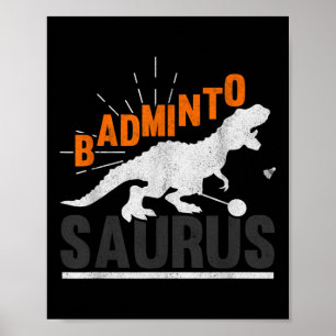 Affiche Badminto Saurus Rex Birdie Shuttle Dinosaure Badmi