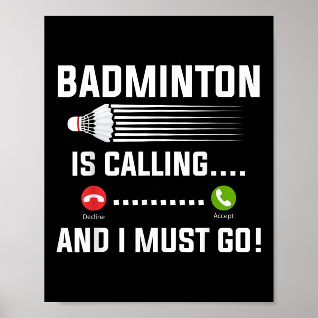 Affiche Badminton Appelle Et Je Dois Aller Badminton Playe (Devant)