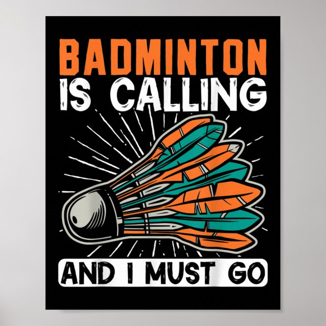 Affiche Badminton Appelle Et Je Dois Aller Navette (Devant)