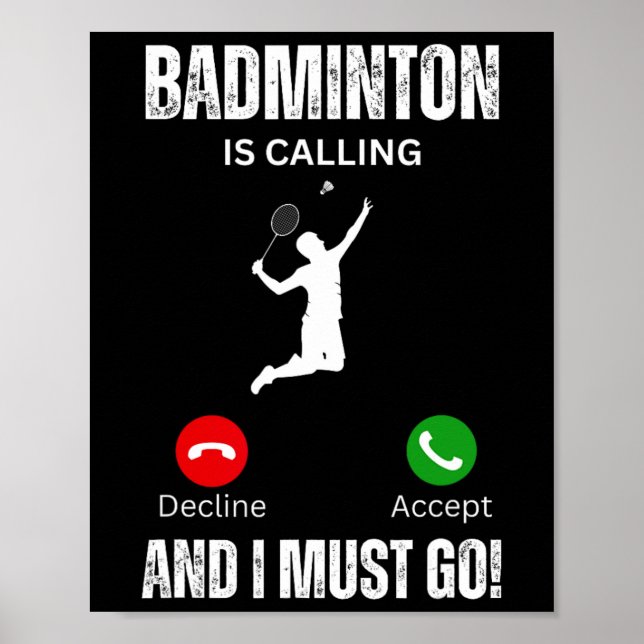 Affiche Badminton Appelle Et Je Dois Y Aller (Devant)