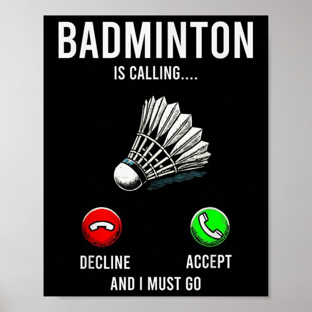 Affiche Badminton Appelle Le Déclin Accepter Fun Dit (Devant)