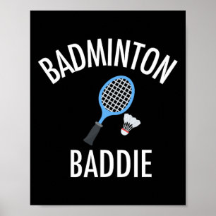 Affiche Badminton Baddie Lycée Sports drôle Cadeau Shi