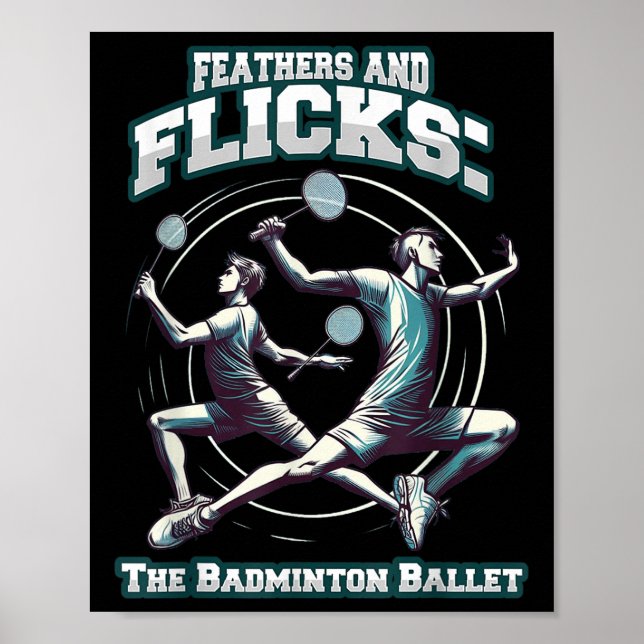 Affiche Badminton Ballet - Plumes Et Flicks Badminton  (Devant)