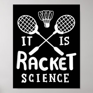 Affiche Badminton C'Est La Science Des Raquettes