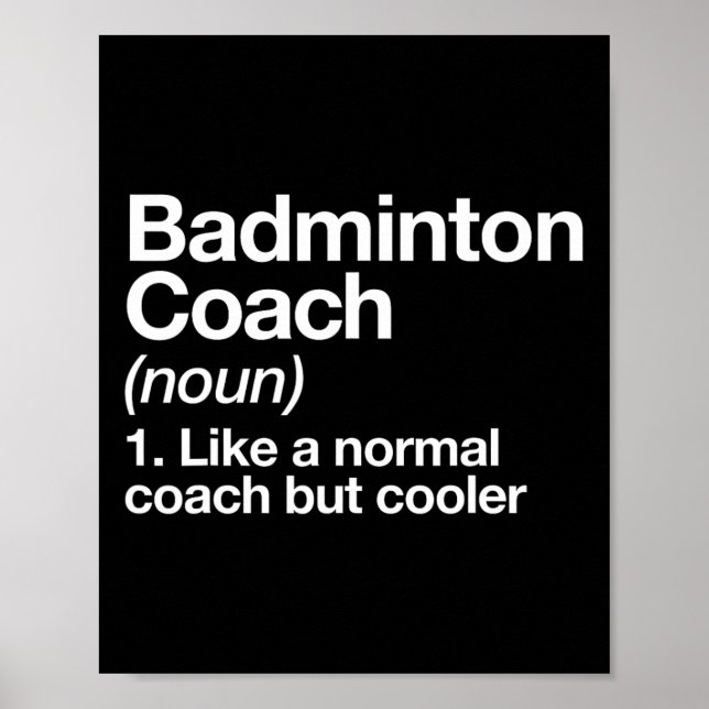 Affiche Badminton Coach Définition Sports Funny Trainer In (Devant)