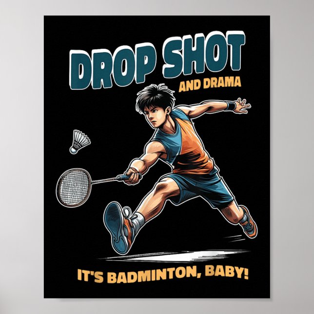 Affiche Badminton Drama - Drop Shots And Thrills Badminton (Devant)
