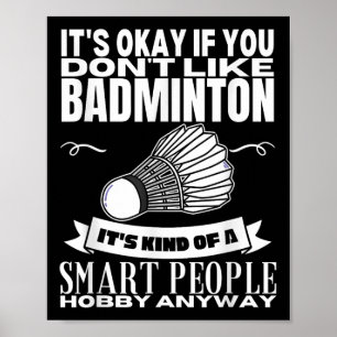 Affiche Badminton Est Pour Les Gens Intelligents Navette F