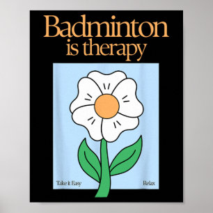 Affiche Badminton Est Thérapeutique Racket Sport Stress Re