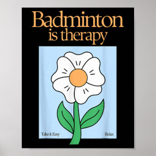 Affiche Badminton Est Thérapeutique Racket Sport Stress Re