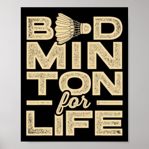 Affiche Badminton For Life Badminton Player Shuttle Cross