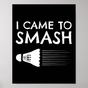 Affiche Badminton Humour Smash Shuttle Birdie Sport