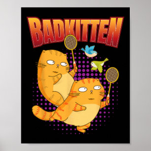 Affiche Badminton I Badkitten Cat I Badminton Racket Shutt