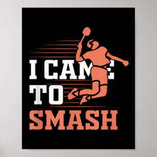 Affiche Badminton Je Suis Venu À Smash
