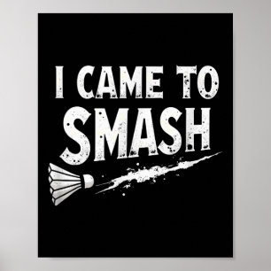 Affiche Badminton Je Suis Venu À Smash Shuttle