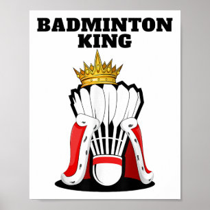 Affiche Badminton King _ Mens Badminton Player Shirt Boys