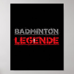 Affiche Badminton Legend Funny Badminton Gift Shuttle