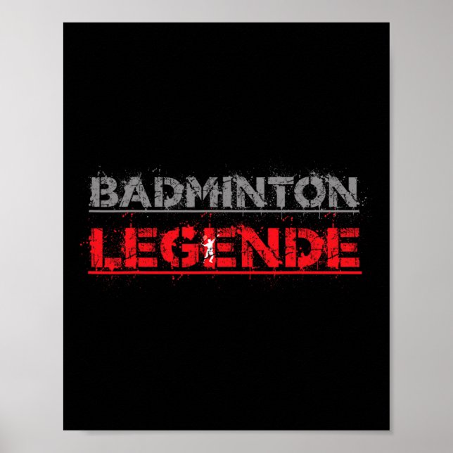 Affiche Badminton Legend Funny Badminton Gift Shuttle (Devant)