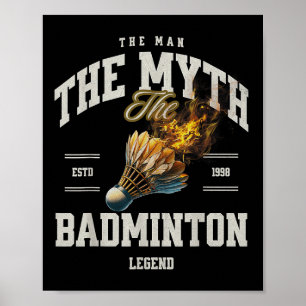 Affiche Badminton l'homme le mythe la légende de Badminton