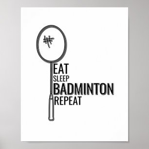Affiche Badminton - Mangez le sommeil Badminton Répétition