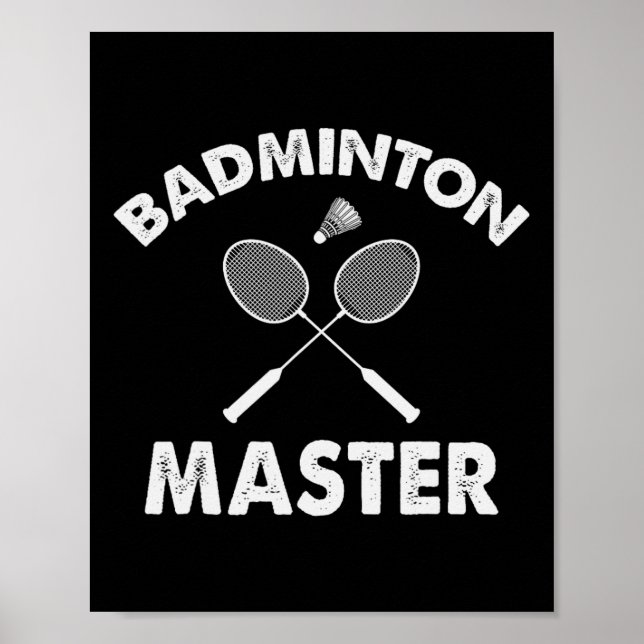 Affiche Badminton Master Funny Badminton Player Shuttle Ra (Devant)