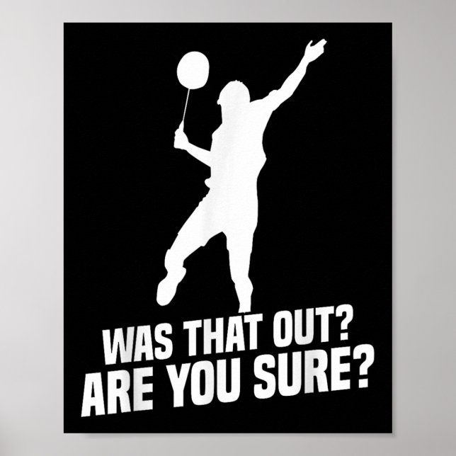Affiche Badminton Player You Sure Shuttle Player Badminton (Devant)