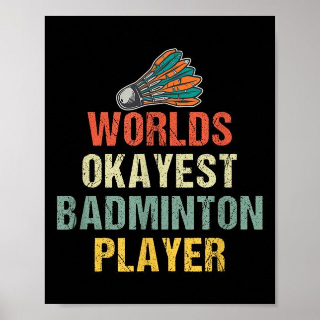Affiche Badminton Shuttle Sayings  (Devant)
