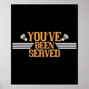 Affiche Badminton - Vous avez été servis