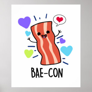 Affiche Bae-con Funny Bacon Pun