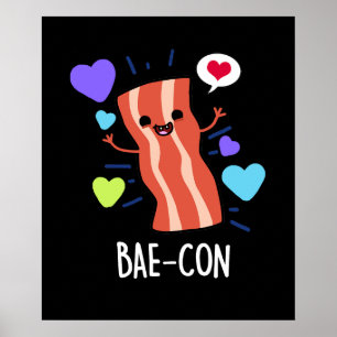 Affiche Bae-con Funny Bacon Pun