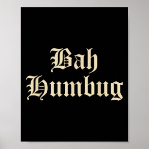 Affiche Bah Humbug - Drôle Alternative Mpy Christmas Fun D
