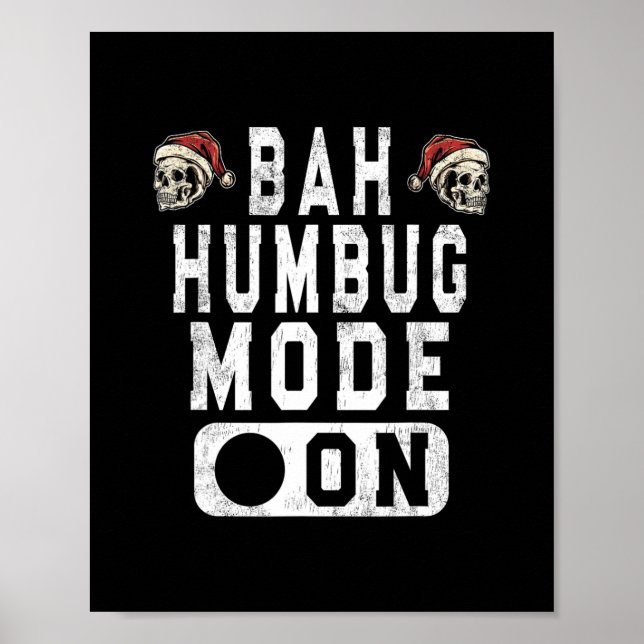 Affiche bah humbug mode on - drôle de noël grincheux attit (Devant)