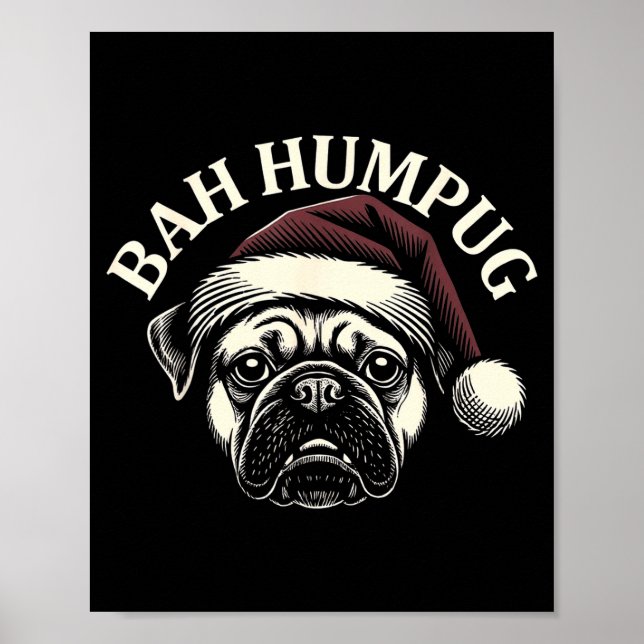 Affiche Bah Humpug Funny Pug Christmas Mpy Dog Lover Men  (Devant)