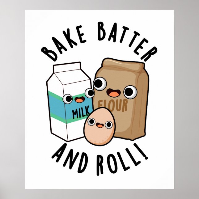 Affiche Bake Batter Et Rouler Funny Baking Pun De Chanson (Devant)