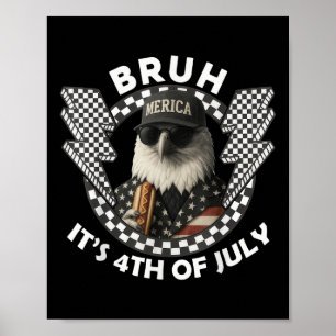 Affiche Bald Eagle Bruh Drôle 4 juillet Fête de l'Indépend