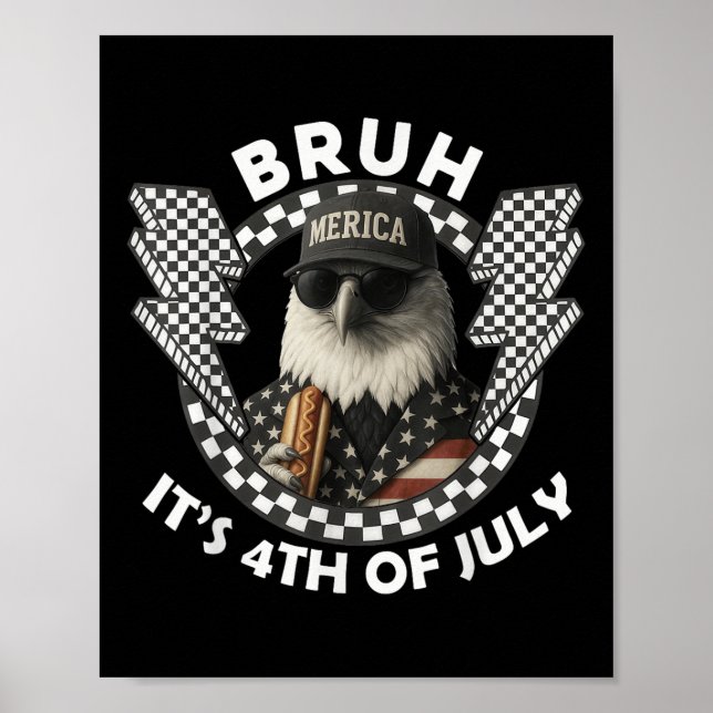 Affiche Bald Eagle Bruh Drôle 4 juillet Fête de l'Indépend (Devant)