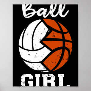Affiche Ball Girl Funny Volleyball Basketball Girl Premium