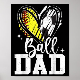 Affiche Ball Papa Softball Soccer Ball Papa Des Deux
