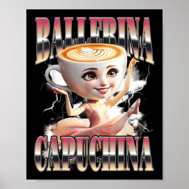 Affiche Ballerina Capuchina Funny Italien Brainrot meme Hu (Devant)
