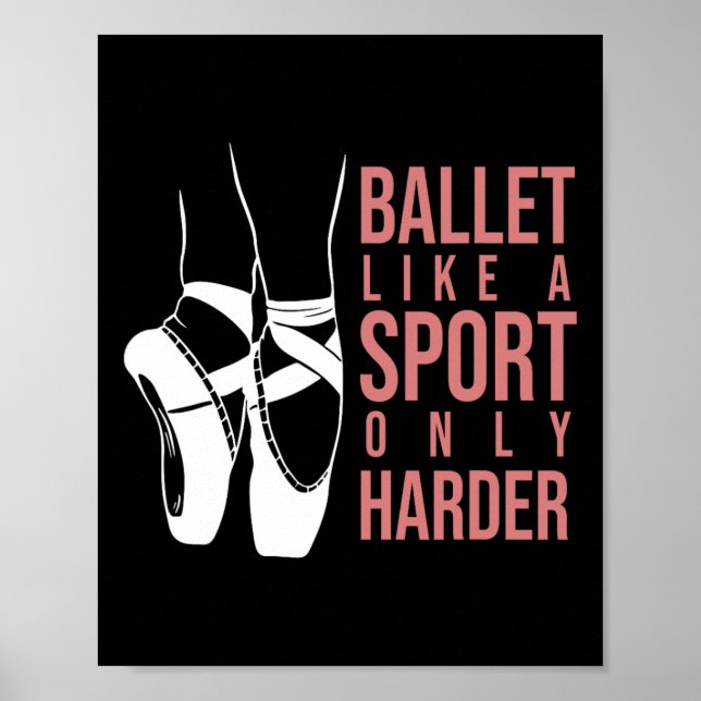 Affiche Ballet Comme Un Sport Seulement Harder En Pointe B (Devant)