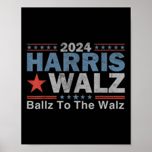 Affiche Ballz Au W Harris W 2024 Kalama Harris Waltz 2