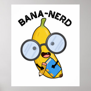 Affiche Bana nerd Fruit Funny Pun Nerd