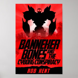 Affiche Banneker Bones et l'affiche du Cyborg Conspiracy