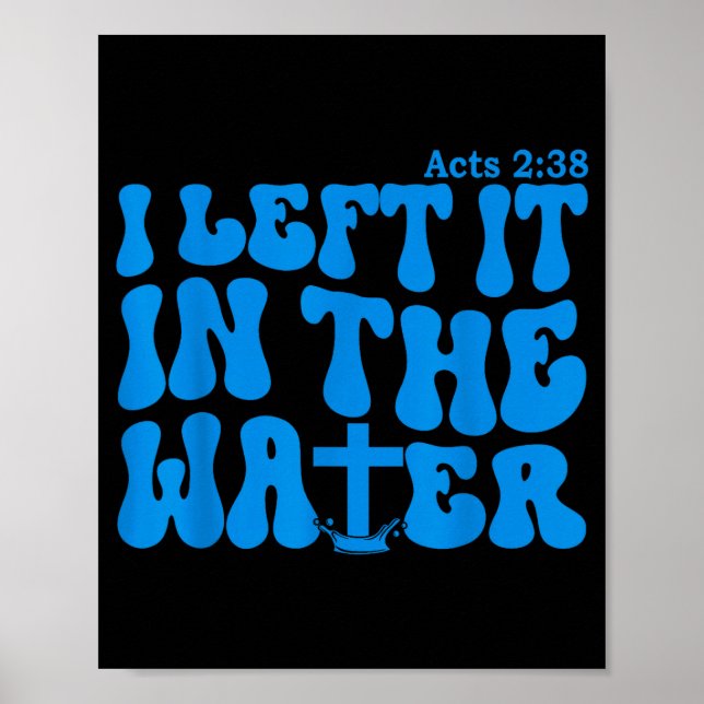 Affiche Baptême d'eau Actes 2_38 Chrétien  (Devant)